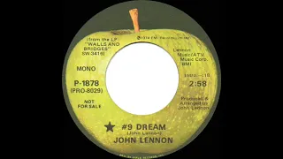 1975 John Lennon - #9 Dream (mono radio promo 45--short version)
