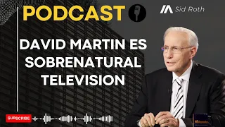 Rezar A Dios | David Martin   Es Sobrenatural Television - Sid Roth 2023