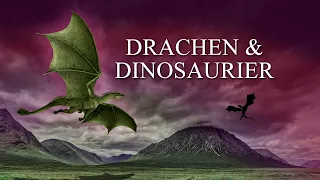 Der Mythos der Drachen -  Fabelwesen oder reale Kreaturen?