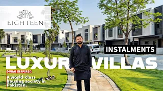Latest Update Tour of EIGHTEEN ISLAMABAD Modern Luxury Meets Green Living | 5-Bedroom Villa tour