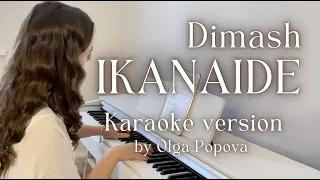 Dimash IKANAIDE | Piano KARAOKE with lyrics