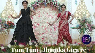 Wedding choreography | Tum Tum | Jhumka Gira re | Bollywood Dance cover