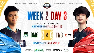 MPL PH S12 - W2D3 - OMG vs TNC - GAME 2