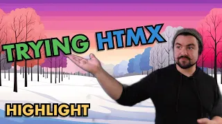 Trying htmx | Try Day Friday Highlight