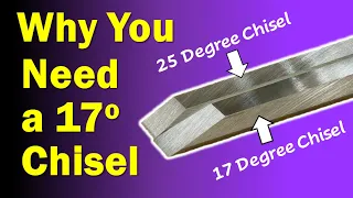 Chisel Sharpening - 17 Degree Chisel | Why you need one