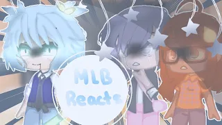 MLB reacts to Marinette’s siblings || Original! || My au || Assassination Classroom || Re-upload
