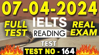 IELTS Reading Test 2024 with Answers | 07.04.2024 | Test No - 164
