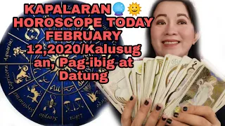 KAPALARAN 🔮👁️HOROSCOPE TODAY FEBRUARY 12,2020/Kalusugan, Pag-ibig at Datung-Apple Paguio7