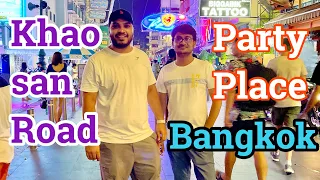 【🇹🇭 4K】KhaoSan Road - The best party street in Thailand - Bangkok Nightlife 2022Epi- 07