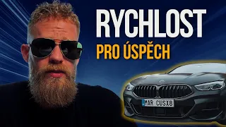 RYCHLOST je velmi důležitá pro ÚSPĚCH