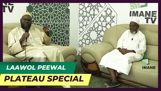 Laawol Peewal 48 - Plateau Spécial avec Imam Galadio KA et Dr. Habiboullah SY