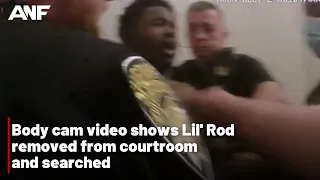 Body cam shows Lil' Rod removed from Young Slime Life trial's courtroom