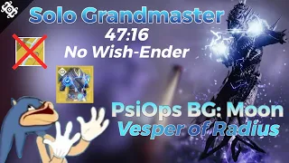Solo Grandmaster Nightfall - PsiOps Battleground: Moon (Warlock: Vesper of Radius) [Destiny 2]