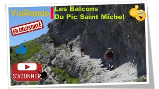 Les balcons du Pic Saint Michel