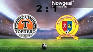 Torpedo Zhodino vs Smolevichi FULL MATCH