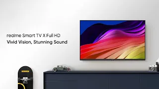 realme Smart TV X Full HD | #VividVisionStunningSound