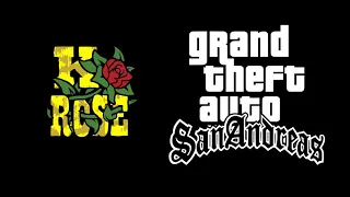 K Rose - GTA San Andreas Full Radio No ADS