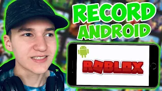 Record Roblox Gameplay on Android (FREE) - 2021