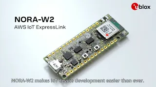 AWS IoT ExpressLink and the u-blox NORA-W2
