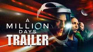 A MILLION DAYS Official Trailer 2024