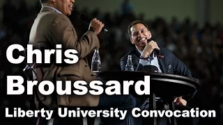 Chris Broussard - Liberty University Convocation