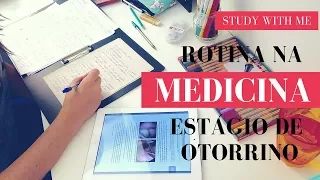 STUDY VLOG: MINHA ROTINA BÁSICA DE ESTUDOS NA MEDICINA l OTORRINOLARINGOLOGIA