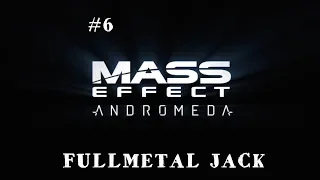 Mass Effect Andromeda (Первый аванпост. Серия 6)
