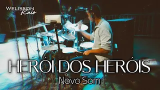 Herói dos heróis - Novo Som | Drum Cover