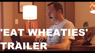 EAT WHEATIES (2021) Trailer