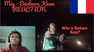 Mig - Barbara Kean | FRENCH DRILL (REACTION!!!)