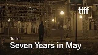 SEVEN YEARS IN MAY Trailer | TIFF 2019