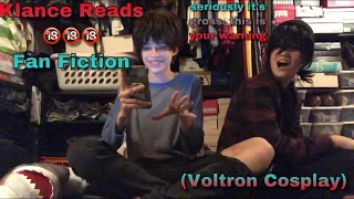 Klance Reads bAd Fanfics (Voltron Cosplay)