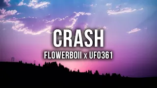 flowerboii x Ufo361 - CRASH [Lyrics]