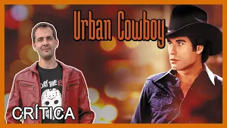 Urban Cowboy (1980) | Crítica