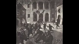 Pijacka - IV [Full Album] 2022