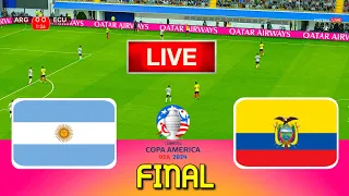 ARGENTINA vs ECUADOR - Final Copa America 2024 | Full Match All Goals | Live Football Match