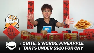 Pineapple tarts under S$10 in Singapore for Chinese New Year | 1 Bite, 5 Words