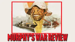 Murphy's War | Movie Review | 1971 | Indicator # 227 |  Blu-ray |