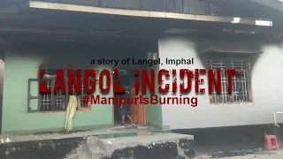 Langol Incident | #ManipurIsBurning