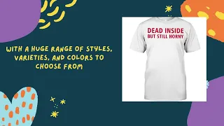 Dead inside but still horny T-shirt - Bluecatstore