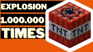 TNT explosion 1000000 times | minecraft sound effect one million times meme