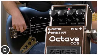 BOSS OC-5 OCTAVE [Bass Demo]