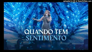 Mari Fernandez - QUANDO TEM SENTIMENTO (DVD Ao Vivo em São Paulo) oficial