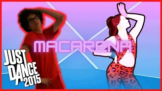 Macarena - The Girly Team - Just Dance 2015/Unlimited