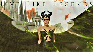 Maleficent - Live Like Legends