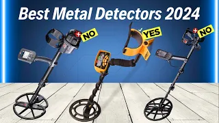 Best Metal Detectors 2024 -You Need To Buy!