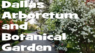 Garden Tour | Dallas Arboretum and Botanical Garden