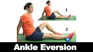 Ankle Eversion - Ask Doctor Jo