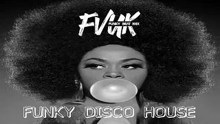 Funky Disco House Top Funky Disco House Mix 2022 | #7 | Mixed By Funky Beat