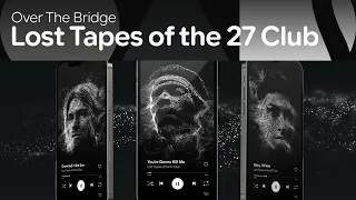 Over The Bridge - Lost Tapes of the 27 Club (2021, Canada)
